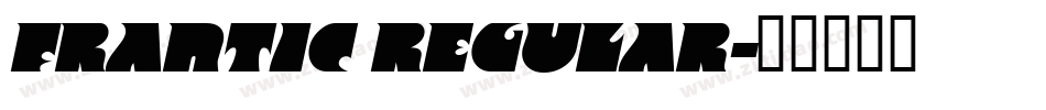 Frantic Regular字体转换